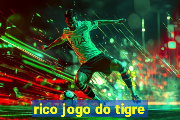 rico jogo do tigre